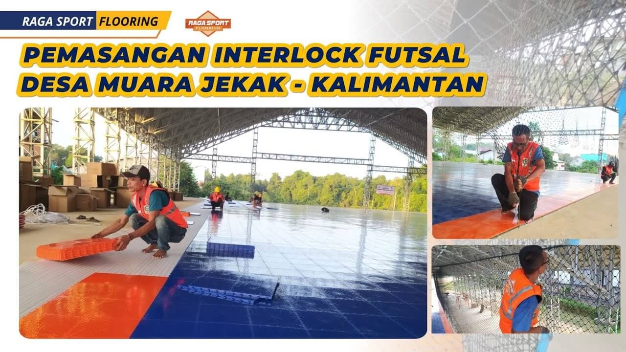 Jasa Pembuatan Lapangan Interlock Futsal di Muara Jekak Ketapang