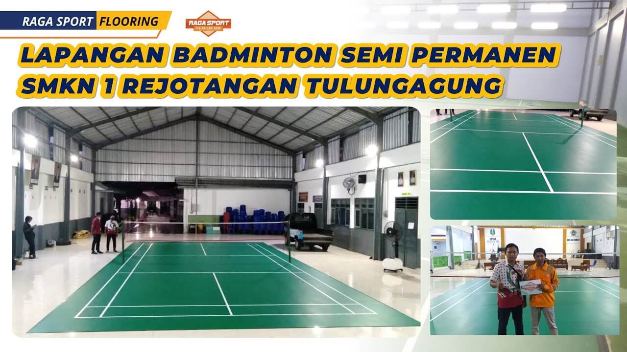 Jasa Pembuatan Lapangan Badminton Terbaik di Tulungagung
