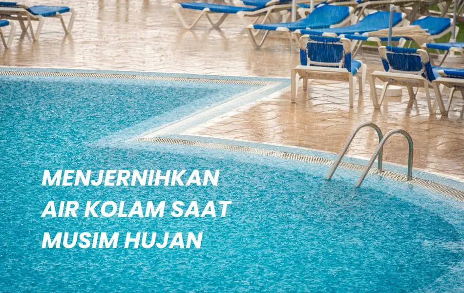 cara membuat air kolam renang jernih