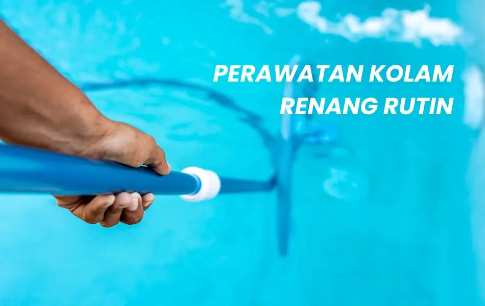 cara menjernihkan air kolam renang yang keruh